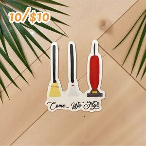 Come… We Fly! Witchy Sticker Cute Halloween Vinyl Decal | Small Planner Sticker